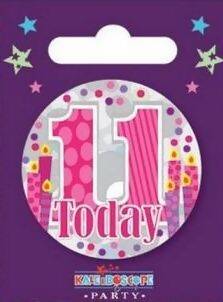 11 Today Pink Birthday Badge