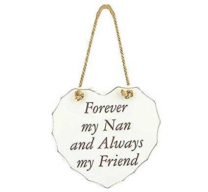Forever My Nan And Always My Friend Hanging Plaque